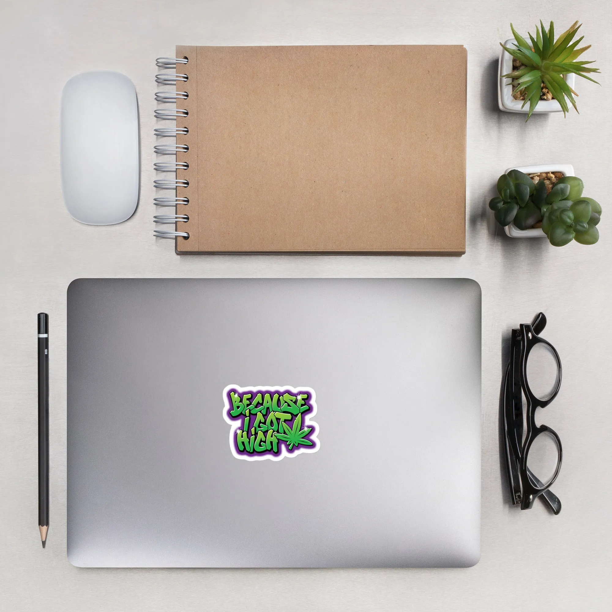 Urban Graffiti Style "Because I Got High" Sticker - Perfect Gift for Stoners
